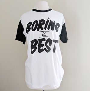Stay Home Club | Boring is Best t-shirt